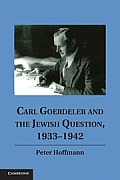 Carl Goerdeler & the Jewish Question 1933 1942