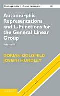Automorphic Representations and L-Functions for the General Linear Group: Volume 2