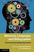 Memory, Language, and Bilingualism