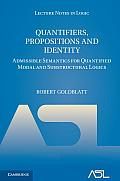 Quantifiers, Propositions and Identity: Admissible Semantics for Quantified Modal and Substructural Logics