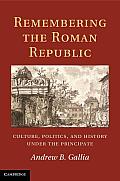 Remembering the Roman Republic