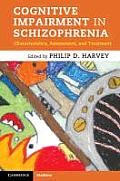 Cognitive Impairment in Schizophrenia