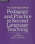 The Cambridge Guide to Pedagogy and Practice in Second Language Teaching
