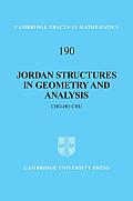 Jordan Structures in Geometry & Analysis