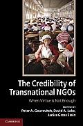 The Credibility of Transnational Ngos: When Virtue Is Not Enough