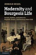 Modernity and Bourgeois Life