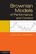 Brownian Models of Performance & Control