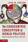 The Eurocentric Conception of World Politics