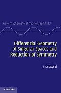 Differential Geometry of Singular Spaces & Reduction of Symmetry