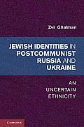 Jewish Identity in Postcommunist Russia and Ukraine