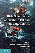 Risk Governance of Offshore Oil and Gas Operations
