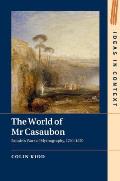 The World of MR Casaubon: Britain's Wars of Mythography, 1700-1870
