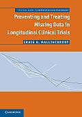 Preventing and Treating Missing Data in Longitudinal Clinical Trials: A Practical Guide