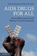 AIDS Drugs for All: Social Movements and Market Transformations