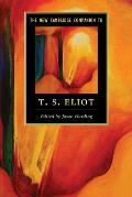 The New Cambridge Companion to T. S. Eliot
