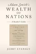 Adam Smith's Wealth of Nations: A Reader's Guide