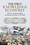 The First Knowledge Economy: Human Capital and the European Economy, 1750 1850