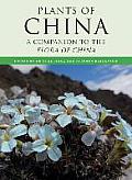 Plants of China: A Companion to the Flora of China