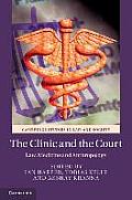 The Clinic and the Court: Law, Medicine and Anthropology