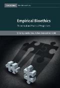 Empirical Bioethics: Theoretical and Practical Perspectives