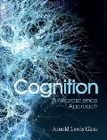 Cognition A Neuroscience Approach