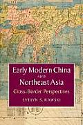 Early Modern China and Northeast Asia: Cross-Border Perspectives