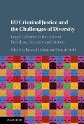 EU Criminal Justice and the Challenges of Diversity