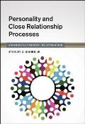 Personality and Close Relationship Processes