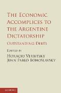 The Economic Accomplices to the Argentine Dictatorship: Outstanding Debts