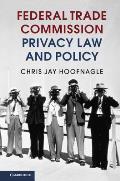Federal Trade Commission Privacy Law and Policy