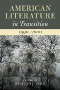 American Literature in Transition 1990 2000