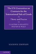 The Un Convention on Contracts for the International Sale of Goods: Theory and Practice