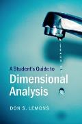 Students Guide to Dimensional Analysis