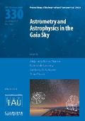 Astrometry and Astrophysics in the Gaia Sky (IAU S330)