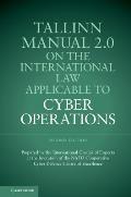 Tallinn Manual 2.0 on the International Law Applicable to Cyber Operations
