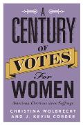A Century of Votes for Women: American Elections Since Suffrage