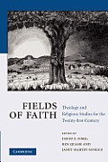 Fields of Faith: Theology and Religious Studies for the Twenty-First Century