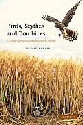 Birds, Scythes and Combines: A History of Birds and Agricultural Change