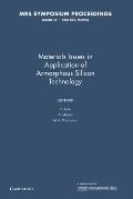 Materials Issues in Applications of Amorphous Silicon Technology: Volume 49