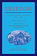 Freedom: Volume 2, Series 1: The Wartime Genesis of Free Labor: The Upper South: A Documentary History of Emancipation, 1861-1867