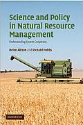 Science and Policy in Natural Resource Management: Understanding System Complexity