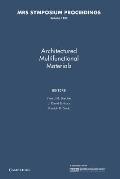 Architectured Multifunctional Materials: Volume 1188