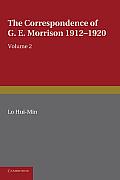 The Correspondence of G. E. Morrison 1912-1920
