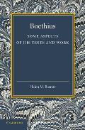 Boethius: Some Aspects of His Times and Work