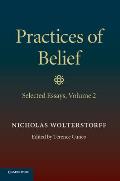 Practices of Belief: Volume 2, Selected Essays