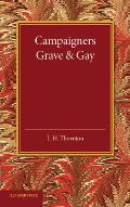 Campaigners Grave and Gay: Studies of Four Soldiers of the Eighteenth and Nineteenth Centuries