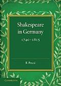 Shakespeare in Germany, 1740 1815