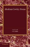 Poems: Miscellanies, the Mistress, Pindarique Odes, Davideis, Verses Written on Several Occasions