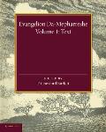 Evangelion Da-Mepharreshe: Volume 1, Text: The Curetonian Version of the Four Gospels with the Readings of the Sinai Palimpsest and the Early Syriac P