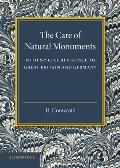 The Care of Natural Monuments: With Special Reference to Great Britain and Germany